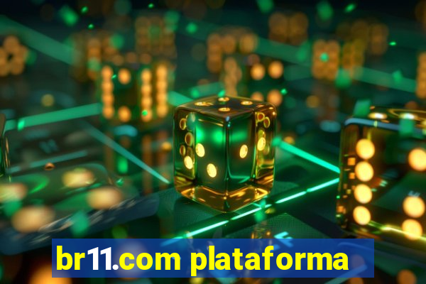 br11.com plataforma